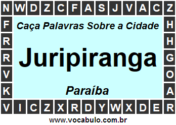 Caça Palavras Sobre a Cidade Paraibana Juripiranga