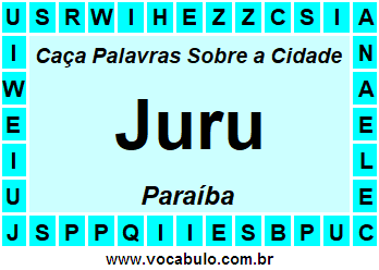 Caça Palavras Sobre a Cidade Juru do Estado Paraíba