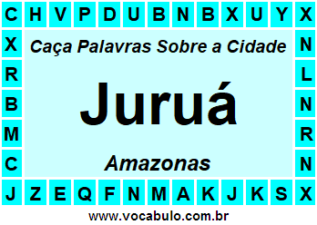 Caça Palavras Sobre a Cidade Amazonense Juruá