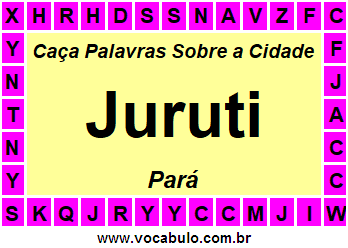 Caça Palavras Sobre a Cidade Juruti do Estado Pará