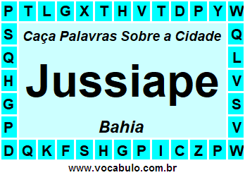 Caça Palavras Sobre a Cidade Baiana Jussiape