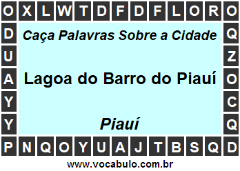 Caça Palavras Sobre a Cidade Lagoa do Barro do Piauí do Estado Piauí