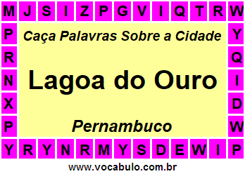 Caça Palavras Sobre a Cidade Pernambucana Lagoa do Ouro