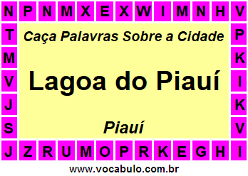 Caça Palavras Sobre a Cidade Lagoa do Piauí do Estado Piauí