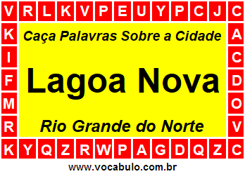 Caça Palavras Sobre a Cidade Norte Rio Grandense Lagoa Nova