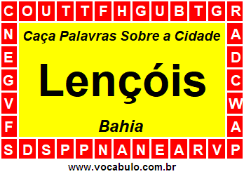 Caça Palavras Sobre a Cidade Lençóis do Estado Bahia