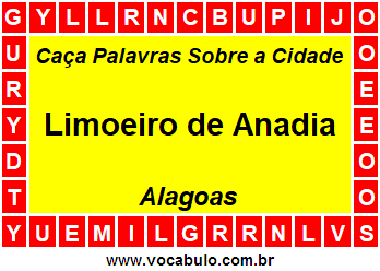 Caça Palavras Sobre a Cidade Limoeiro de Anadia do Estado Alagoas
