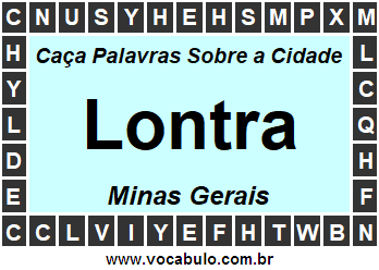 Caça Palavras Sobre a Cidade Lontra do Estado Minas Gerais