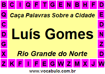 Caça Palavras Sobre a Cidade Luís Gomes do Estado Rio Grande do Norte