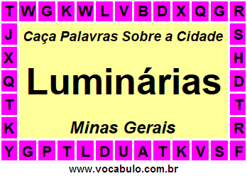 Caça Palavras Sobre a Cidade Mineira Luminárias