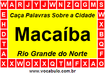 Caça Palavras Sobre a Cidade Macaíba do Estado Rio Grande do Norte