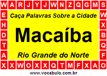 Caça Palavras Sobre a Cidade Norte Rio Grandense Macaíba