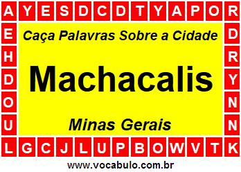 Caça Palavras Sobre a Cidade Machacalis do Estado Minas Gerais