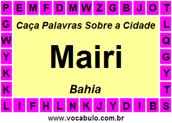 Caça Palavras Sobre a Cidade Mairi do Estado Bahia