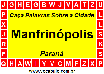 Caça Palavras Sobre a Cidade Paranaense Manfrinópolis