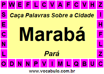 Caça Palavras Sobre a Cidade Marabá do Estado Pará