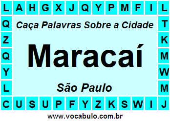 Caça Palavras Sobre a Cidade Paulista Maracaí