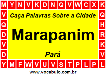 Caça Palavras Sobre a Cidade Marapanim do Estado Pará