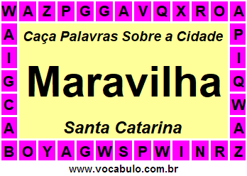 Caça Palavras Sobre a Cidade Maravilha do Estado Santa Catarina