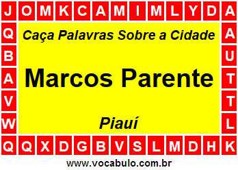 Caça Palavras Sobre a Cidade Marcos Parente do Estado Piauí