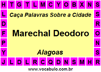 Caça Palavras Sobre a Cidade Marechal Deodoro do Estado Alagoas