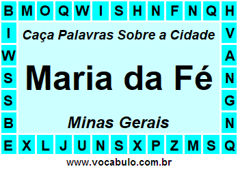 Caça Palavras Sobre a Cidade Mineira Maria da Fé