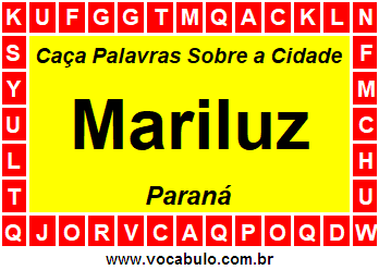 Caça Palavras Sobre a Cidade Mariluz do Estado Paraná
