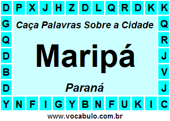 Caça Palavras Sobre a Cidade Maripá do Estado Paraná