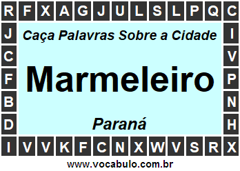 Caça Palavras Sobre a Cidade Paranaense Marmeleiro