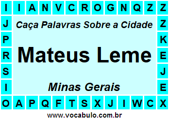 Caça Palavras Sobre a Cidade Mateus Leme do Estado Minas Gerais
