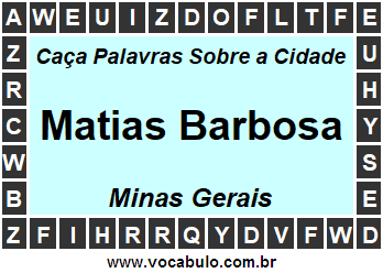 Caça Palavras Sobre a Cidade Mineira Matias Barbosa