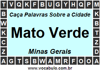 Caça Palavras Sobre a Cidade Mato Verde do Estado Minas Gerais