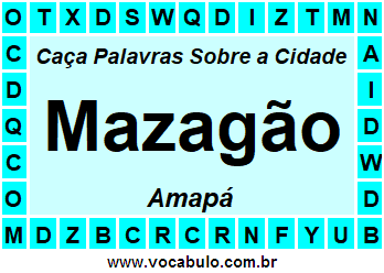 Caça Palavras Sobre a Cidade Amapaense Mazagão