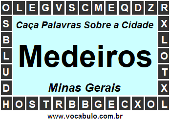 Caça Palavras Sobre a Cidade Mineira Medeiros