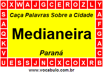 Caça Palavras Sobre a Cidade Medianeira do Estado Paraná