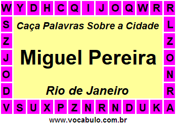 Caça Palavras Sobre a Cidade Fluminense Miguel Pereira