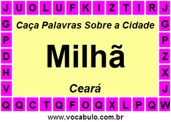 Caça Palavras Sobre a Cidade Milhã do Estado Ceará