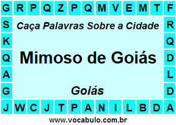 Caça Palavras Sobre a Cidade Mimoso de Goiás do Estado Goiás