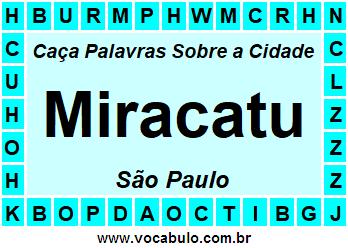 Caça Palavras Sobre a Cidade Miracatu do Estado São Paulo