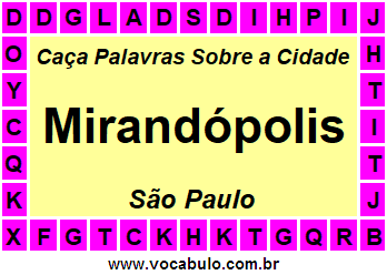 Caça Palavras Sobre a Cidade Mirandópolis do Estado São Paulo