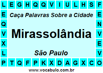 Caça Palavras Sobre a Cidade Mirassolândia do Estado São Paulo