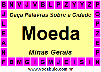 Caça Palavras Sobre a Cidade Moeda do Estado Minas Gerais