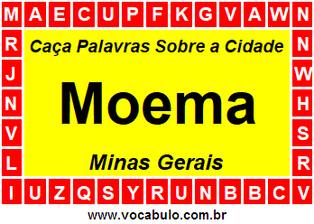 Caça Palavras Sobre a Cidade Moema do Estado Minas Gerais