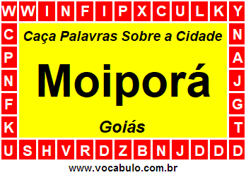 Caça Palavras Sobre a Cidade Goiana Moiporá