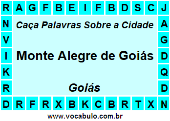 Caça Palavras Sobre a Cidade Monte Alegre de Goiás do Estado Goiás