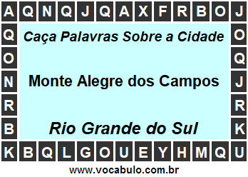 Caça Palavras Sobre a Cidade Monte Alegre dos Campos do Estado Rio Grande do Sul