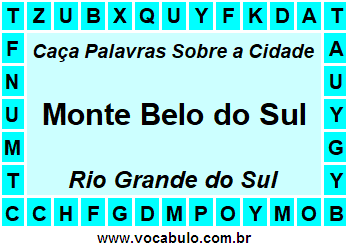 Caça Palavras Sobre a Cidade Monte Belo do Sul do Estado Rio Grande do Sul