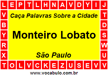 Caça Palavras Sobre a Cidade Monteiro Lobato do Estado São Paulo