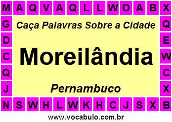 Caça Palavras Sobre a Cidade Moreilândia do Estado Pernambuco