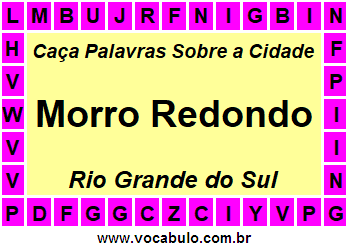 Caça Palavras Sobre a Cidade Morro Redondo do Estado Rio Grande do Sul